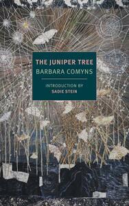 The Juniper Tree by Barbara Comyns