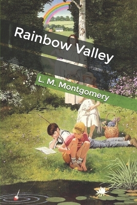 Rainbow Valley by L.M. Montgomery