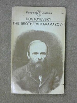 The Brothers Karamazov - Volume 1: By Fyodor Dostoyevsky & Illustrated by Fyodor Dostoevsky