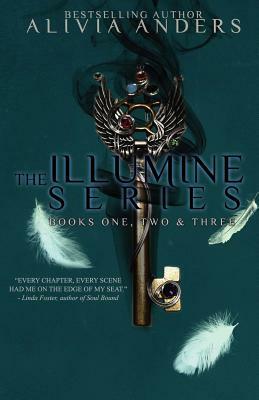 The Illumine Series: Books 1, 2 & 3 by Alivia Anders