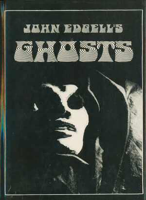 John Edgell's Ghosts by John Edgell