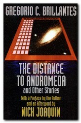 The Distance To Andromeda And Other Stories by Gregorio C. Brillantes