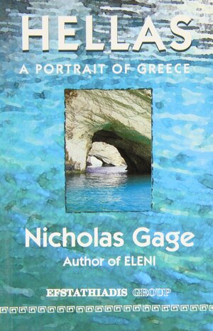 Hellas: A Portrait of Greece by Nicholas Gage