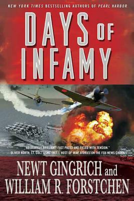 Days of Infamy by William R. Forstchen, Newt Gingrich