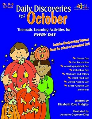 Daily Discoveries for October: Thematic Learning Activities for Every Day, Grades K-6 by Elizabeth Cole Midgley