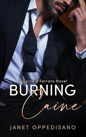 Burning Caine by Janet Oppedisano