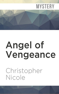 Angel of Vengeance by Christopher Nicole