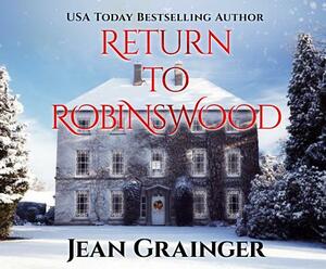 Return to Robinswood by Jean Grainger