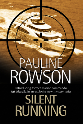 Silent Running by Pauline Rowson