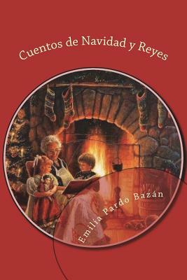 Cuentos de Navidad y Reyes by Emilia Pardo Bazán