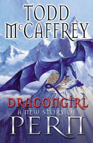 Dragongirl by Todd McCaffrey