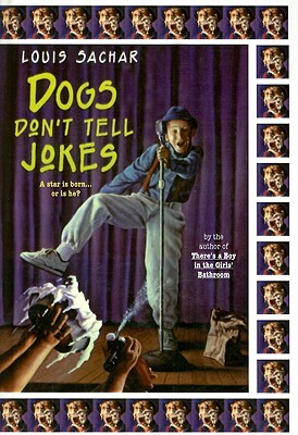 Dogs Don't Tell Jokes by Louis Sachar