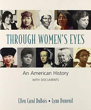 Through Women's Eyes &amp; Women's Magazines 1940-1960 &amp; Attitudes Toward Sex in Antebellum America by University Nancy A Walker