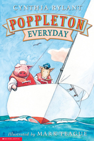 Poppleton Everyday by Cynthia Rylant, Mark Teague