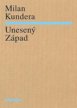 Unesený Západ by Milan Kundera, Anna Kareninová