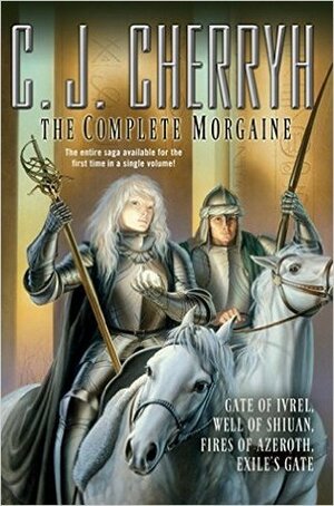 The Complete Morgaine by C.J. Cherryh