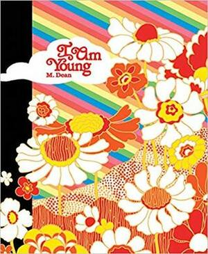 I Am Young by M. Dean