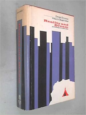 Reality and Dream: Psychotherapy of a Plains Indian by George Devereux