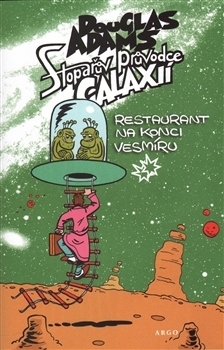 Restaurant na konci vesmíru by Jana Hollanová, Douglas Adams, Dan Černý
