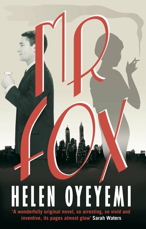 Mr. Fox by Helen Oyeyemi