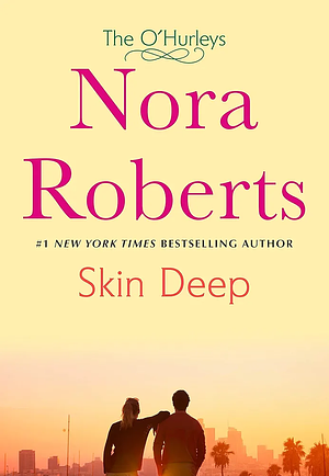 Skin Deep by Nora Roberts