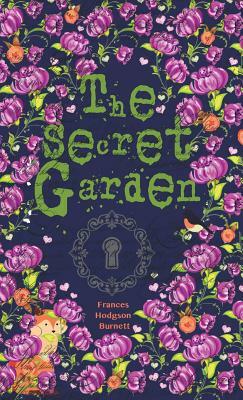 The Secret Garden by Frances Hodgson Burnett