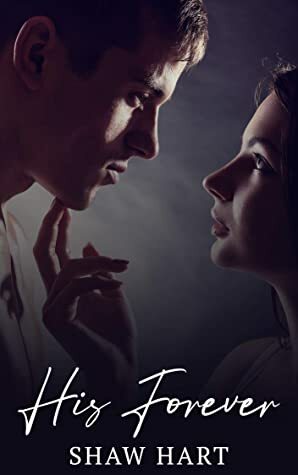 His Forever by Shaw Hart