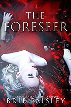 The Foreseer by Brie Paisley