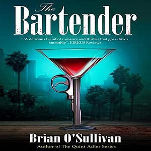 The Bartender: A Novel by Brian O'Sullivan
