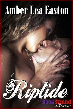 Riptide by Amber Lea Easton