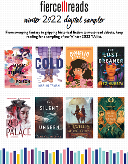 Fierce Reads Winter 2022 Sampler by Harry Szabo, Aminah Mae Safi, Lizz Huerta, June Hur, Judy I. Lin, Racquel Marie, Mariko Tamaki, Amanda McCrina