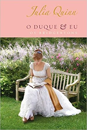 O duque e eu by Julia Quinn