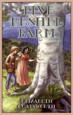 Five Bushel Farm by Helen Sewell, Elizabeth Coatsworth