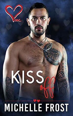 Kiss Off by Michelle Frost