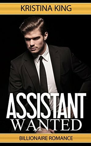 Assistant Wanted by Kristina King