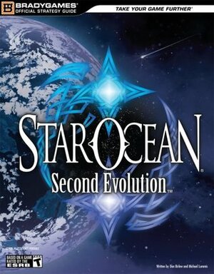 Star Ocean: Second Evolution Official Strategy Guide by Brady Games