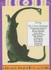 Grinny The Green Dinosaur by Rosalind Wilson