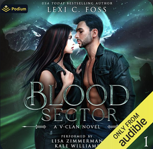 Blood Sector by Lexi C. Foss