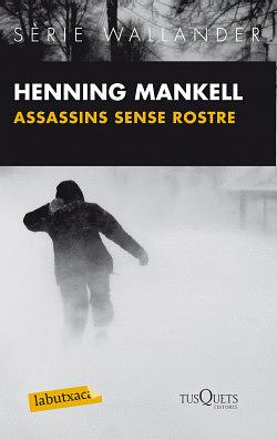 Assassins sense rostre by Henning Mankell