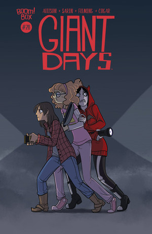 Giant Days, #28 by John Allison, Max Sarin, Liz Fleming