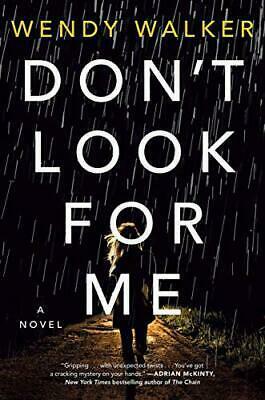 Don't Look for Me by Wendy Walker