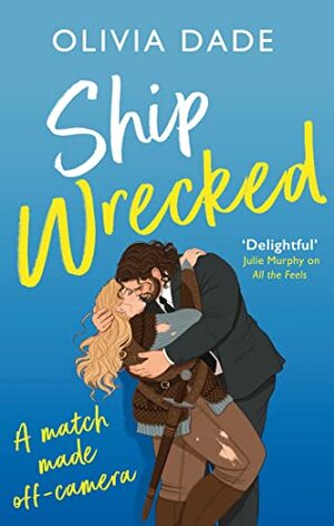 Ship Wrecked by Olivia Dade