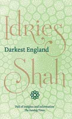 Darkest England by Idries Shah