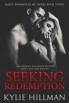 Seeking Redemption by Kylie Hillman