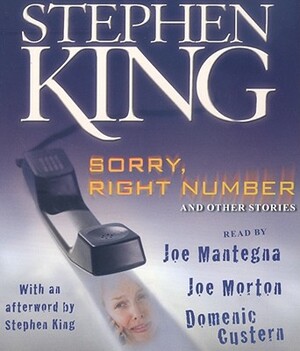 Sorry, Right Number: And Other Stories by Stephen King