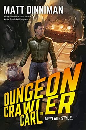 Dungeon Crawler Carl  by Matt Dinniman