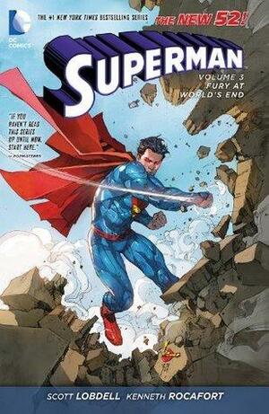 Superman, Vol. 3: Fury at World's End by Scott Lobdell, Kenneth Rocafort