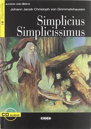 Simplicius Simplicissimus+cd by Hans Jakob Christoffel von Grimmelshausen