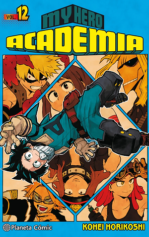 My Hero Academia Vol. 12: El examen by Kōhei Horikoshi