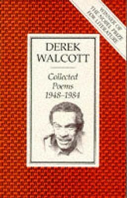 Collected Poems, 1948-84 by Derek Walcott
